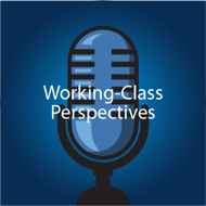 Working-Class Perspectives